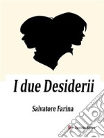 I due Desiderii. E-book. Formato EPUB ebook