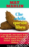 Che schifo questo libro. E-book. Formato EPUB ebook