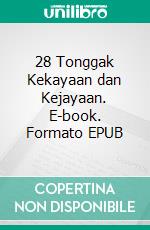 28 Tonggak Kekayaan dan Kejayaan. E-book. Formato EPUB ebook