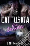 Catturata dai Berserker. E-book. Formato EPUB ebook