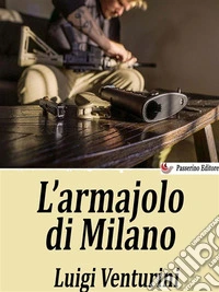 L’armajolo di Milano. E-book. Formato EPUB ebook