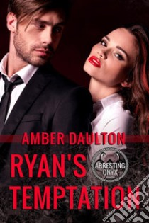 Ryan's Temptation. E-book. Formato EPUB ebook di Amber Daulton