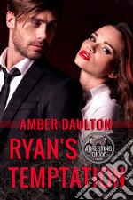 Ryan&apos;s Temptation. E-book. Formato EPUB ebook