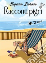 Racconti pigri. E-book. Formato EPUB ebook