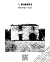 Il podere. E-book. Formato EPUB ebook