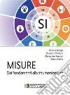 Misure. Dai Fondamenti alla Strumentazione. E-book. Formato PDF ebook