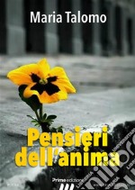 Pensieri dell&apos;anima. E-book. Formato EPUB ebook