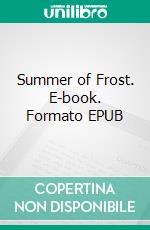 Summer of Frost. E-book. Formato EPUB ebook