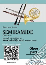 Oboe part of  &quot;Semiramide&quot; for Woodwind QuintetOverture. E-book. Formato EPUB ebook