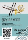 Bb Clarinet Part of &quot;Semiramide&quot; for Woodwind QuintetOverture. E-book. Formato EPUB ebook