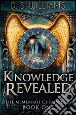 Knowledge Revealed. E-book. Formato EPUB ebook