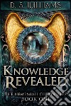 Knowledge Revealed. E-book. Formato EPUB ebook