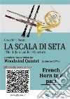 French Horn in F part of &quot;La Scala di Seta&quot; for Woodwind QuintetThe Silken Ladder - Overture. E-book. Formato EPUB ebook