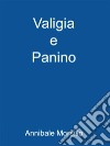 Valigia e Panino. E-book. Formato EPUB ebook