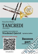 Bassoon part of &quot;Tancredi&quot; for Woodwind QuintetOverture. E-book. Formato EPUB ebook