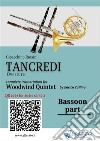 Bassoon part of &quot;Tancredi&quot; for Woodwind QuintetOverture. E-book. Formato EPUB ebook