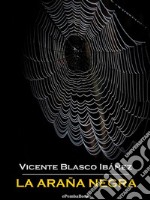 La araña negra (Annotated). E-book. Formato EPUB