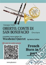 French Horn in F part of &quot;Oberto&quot; for Woodwind Quintetoverture. E-book. Formato EPUB ebook