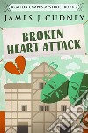 Broken Heart Attack. E-book. Formato EPUB ebook