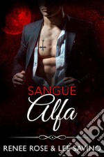 Sangue Alfa. E-book. Formato EPUB ebook