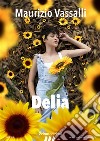 Delia. E-book. Formato EPUB ebook