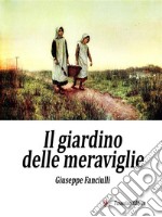 Il giardino delle meraviglie. E-book. Formato EPUB ebook