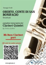 Bb Bass Clarinet part of &quot;Oberto&quot; for Clarinet Quintetoverture. E-book. Formato EPUB ebook