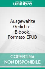 Ausgewählte Gedichte. E-book. Formato EPUB ebook di Gotthold Ephraim Lessing