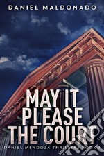 May It Please The Court. E-book. Formato EPUB ebook