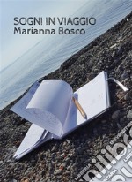 Sogni in viaggio. E-book. Formato EPUB