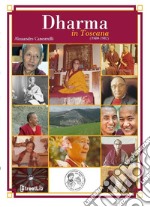 Dharma in Toscana (1980-1982). E-book. Formato EPUB ebook