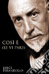 Così è (se vi pare). E-book. Formato EPUB ebook