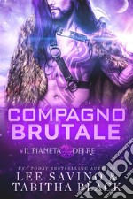 Compagno brutale. E-book. Formato EPUB ebook