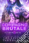 Compagno brutale. E-book. Formato EPUB ebook