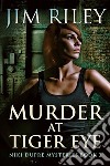 Murder At Tiger Eye. E-book. Formato EPUB ebook