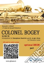 Drum (optional) part of &quot;Colonel Bogey&quot; for Clarinet QuartetMarch. E-book. Formato EPUB ebook