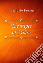 The Viper of Milan. E-book. Formato EPUB ebook