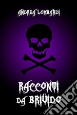 Racconti da brivido - Temporale a RomaRacconti horror per ragazzi. E-book. Formato EPUB ebook