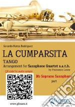 Soprano Saxophone part &quot;La Cumparsita&quot; tango for Sax Quartetintermediate level. E-book. Formato EPUB ebook