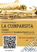 Tenor Saxophone part &quot;La Cumparsita&quot; tango for Sax Quartetintermediate level. E-book. Formato EPUB ebook