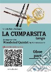 Oboe part &quot;La Cumparsita&quot; tango for Woodwind Quintetintermediate level. E-book. Formato EPUB ebook