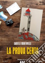 La prova certa. E-book. Formato EPUB ebook