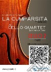 Cello 2 part &quot;La Cumparsita&quot; tango for Cello Quartetintermediate level. E-book. Formato EPUB ebook
