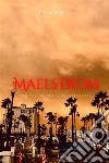 Maelstrom Rifters #2. E-book. Formato EPUB ebook