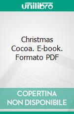 Christmas Cocoa. E-book. Formato PDF ebook di ID Johnson