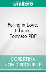 Falling in Love. E-book. Formato PDF ebook di ID Johnson