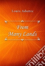 From Many Lands. E-book. Formato EPUB ebook