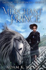 The Merchant Prince. E-book. Formato EPUB