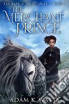 The Merchant Prince. E-book. Formato EPUB ebook