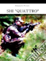 SHI &quot;Quattro&quot;. E-book. Formato EPUB